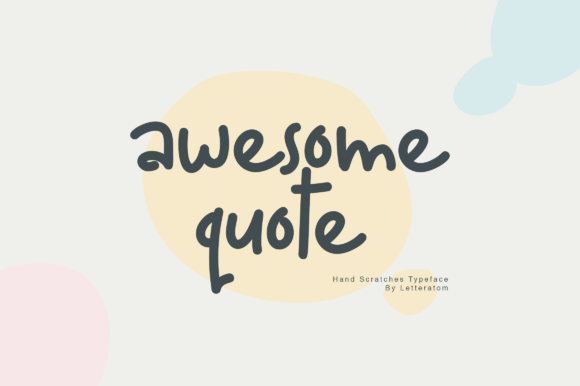 Awesome Quote: A Friendly Handwritten Font for Branding