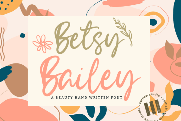 Betsy Bailey: A Sweet Handwritten Font for Brand Identity