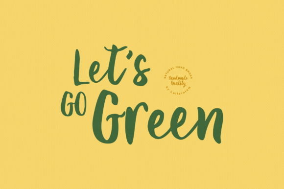 Let s Go Green: The Handwritten Font for Authentic Branding