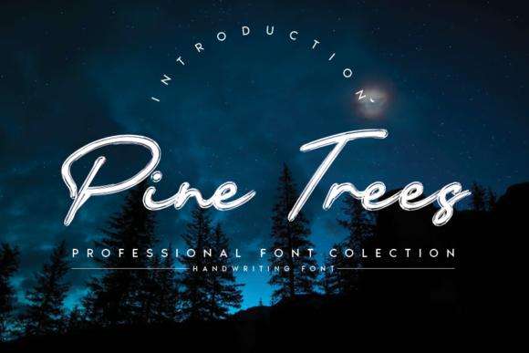 Pine Trees: A Handwritten Font for Campaigns