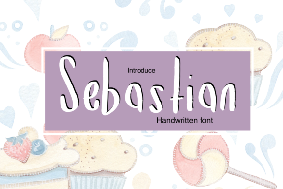 Sebastian: A Sweet Handwritten Font for Makers